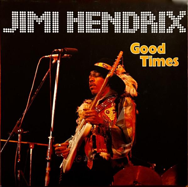 Jimi Hendrix - Good Times