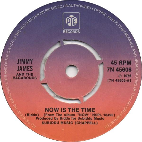 Jimmy James & The Vagabonds - Now Is The Time