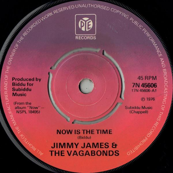 Jimmy James & The Vagabonds - Now Is The Time