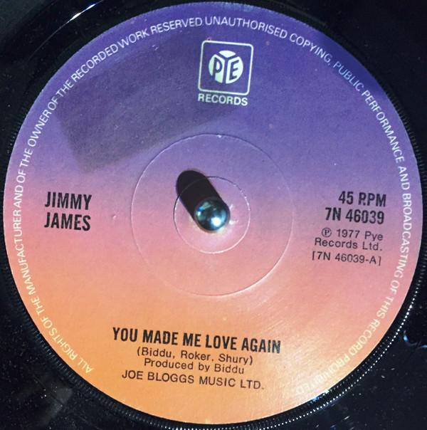 Jimmy James  - You Made Me Love Again