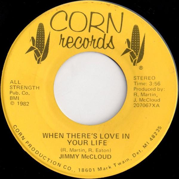 Jimmy McCloud - When There's Love In Your Life / When Love Hits Ya'