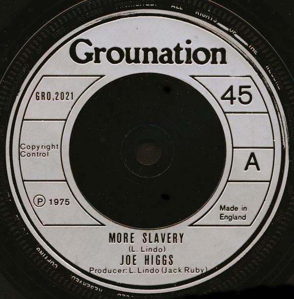 Joe Higgs - More Slavery