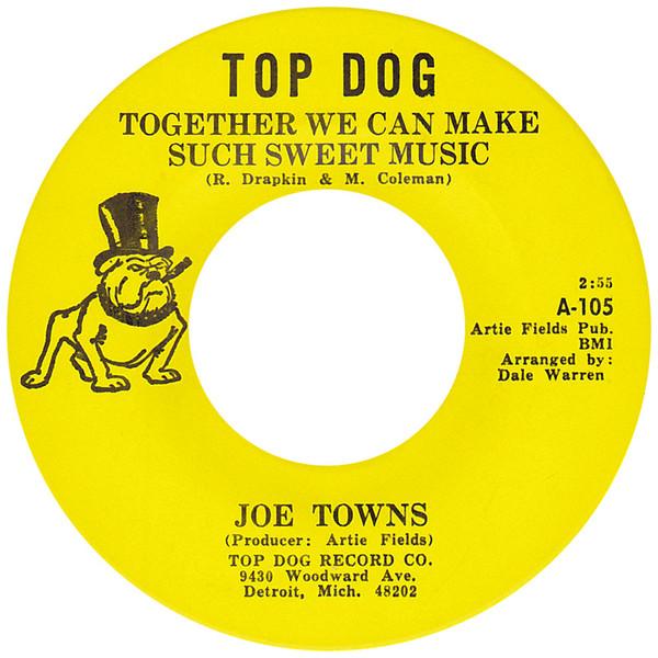 Joe Towns - Together We Can Make Such Sweet Music