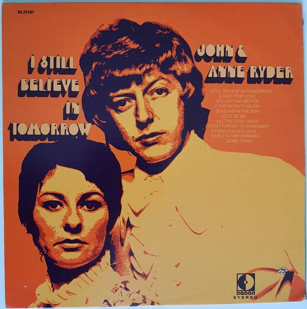 John & Anne Ryder - I Still Believe In Tomorrow
