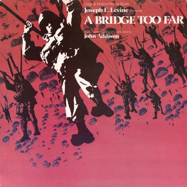 John Addison - A Bridge Too Far