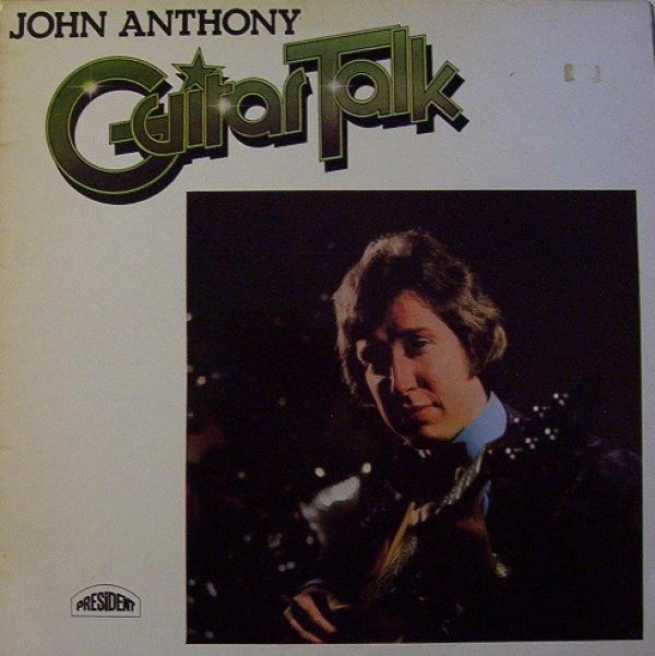 John Anthony  - Guitar Talk