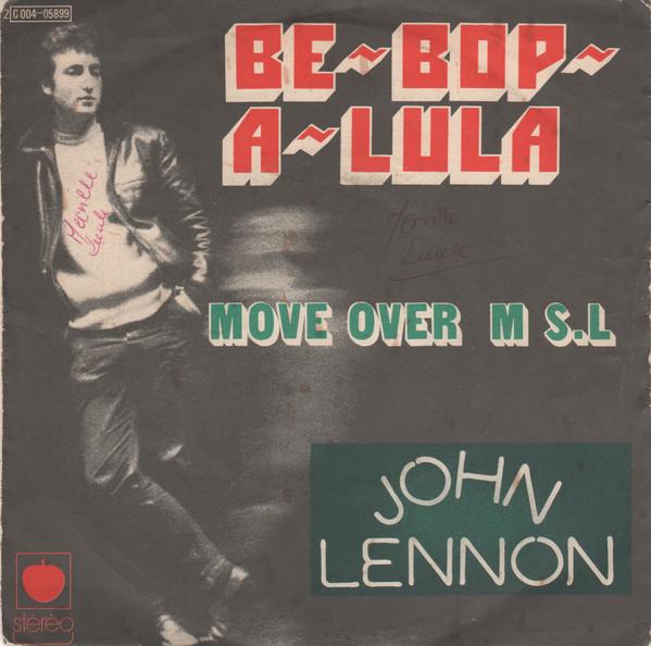 John Lennon - Be-Bop-A-Lula / Move Over M S.L