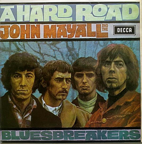 John Mayall & The Bluesbreakers - A Hard Road