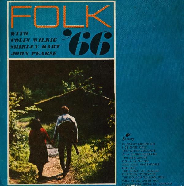 John Pearse, Colin Wilkie, Shirley Hart - Folk '66