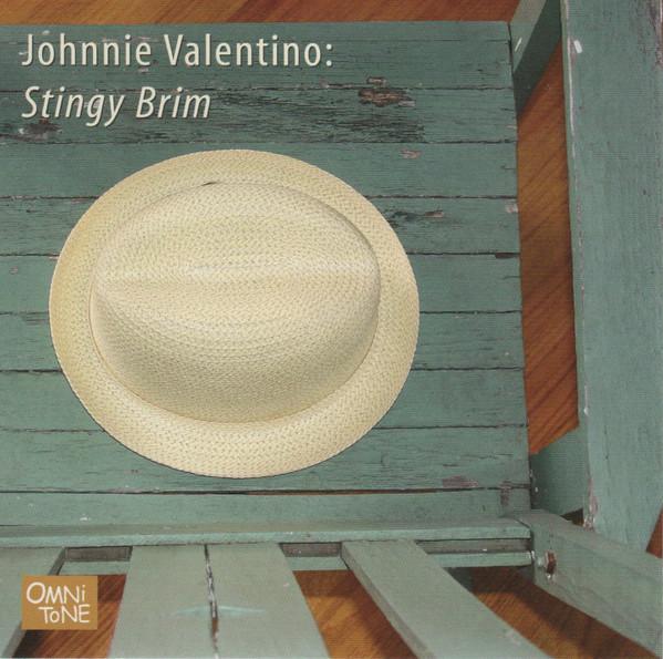 Johnnie Valentino - Stingy Brim