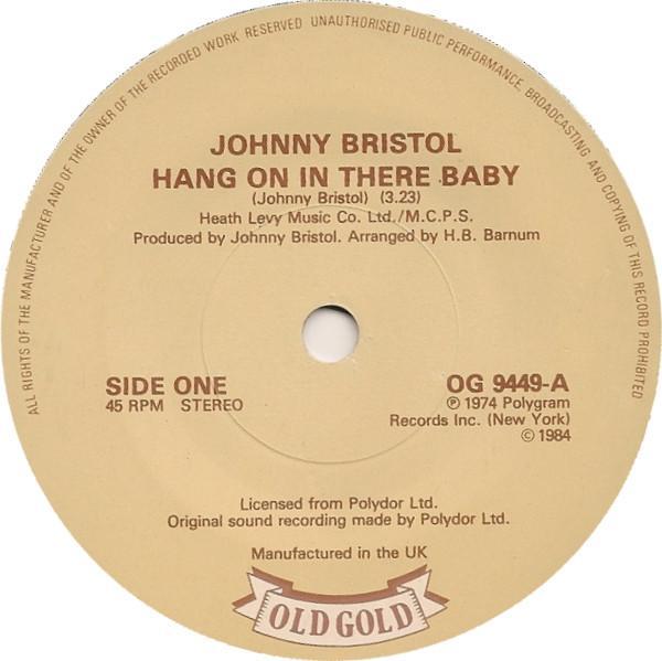 Johnny Bristol - Hang On In There Baby / Memories Don't Leave Like People Do