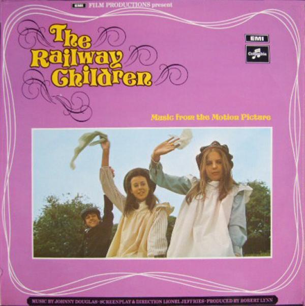 Johnny Douglas - The Railway Children - Music From The Motion Picture
