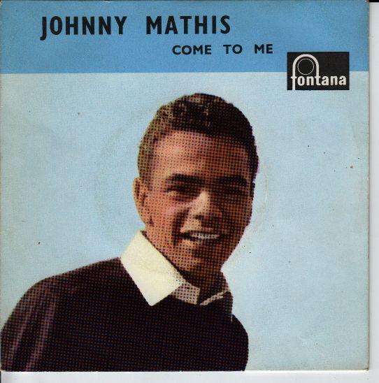 Johnny Mathis - Come To Me