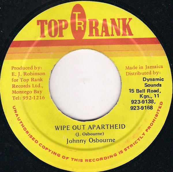 Johnny Osbourne, Top Rank Gang - Wipe Out Apartheid / Anti-Apartheid