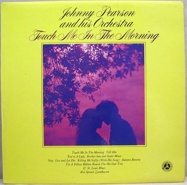 Johnny Pearson & His Orchestra - Touch Me In The Morning