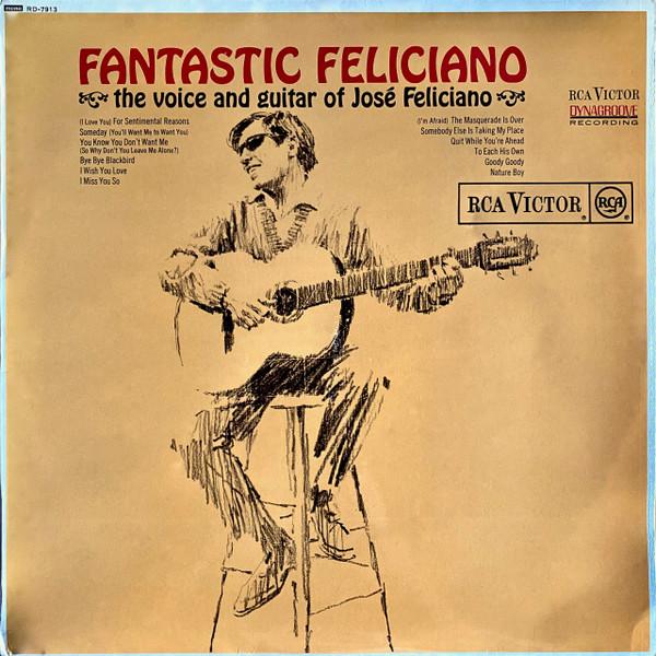 José Feliciano - Fantastic Feliciano - The Voice And Guitar Of José Feliciano