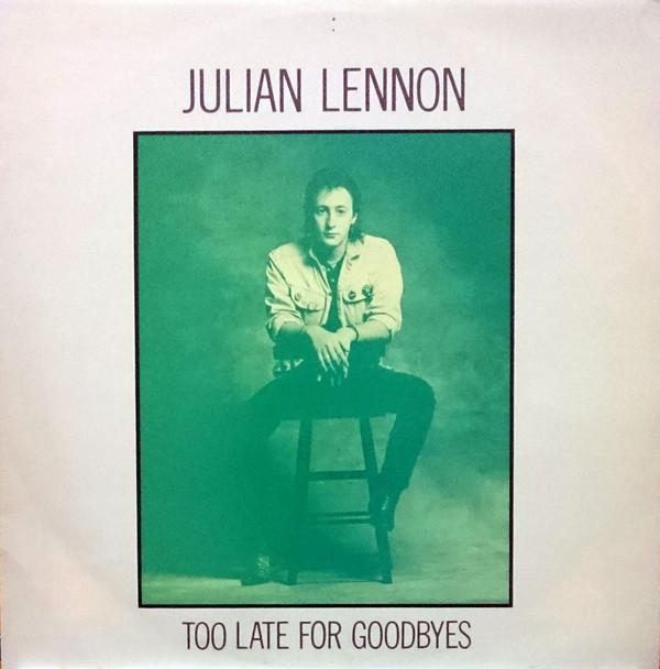 Julian Lennon - Too Late For Goodbyes