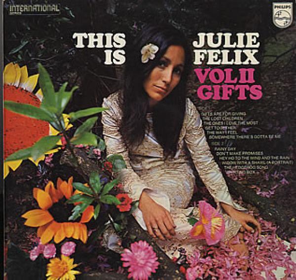 Julie Felix - This Is Julie Felix - Vol II Gifts