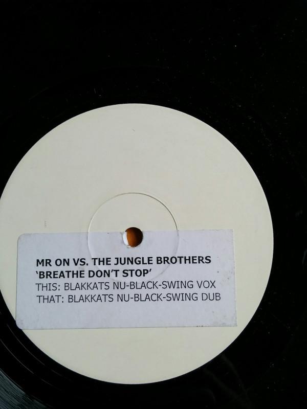 Jungle Brothers, Mr. On - Breathe Don't Stop