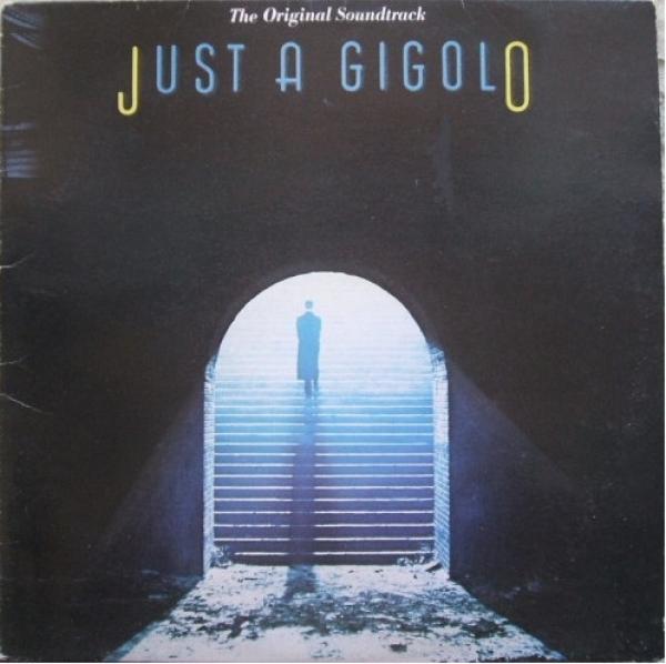  - Just A Gigolo - The Original Soundtrack