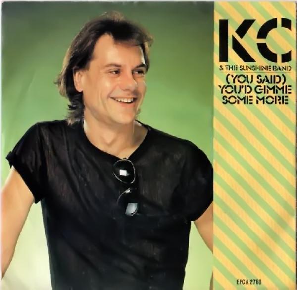KC & The Sunshine Band - (You Said) You'd Gimme Some More
