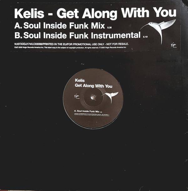 Kelis - Get Along With You