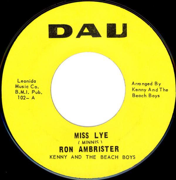 Kenny And The Beach Boys, Ron Ambrister - Miss Lye