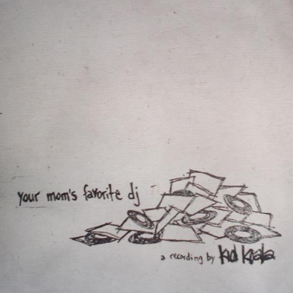 Kid Koala - Your Mom's Favorite DJ