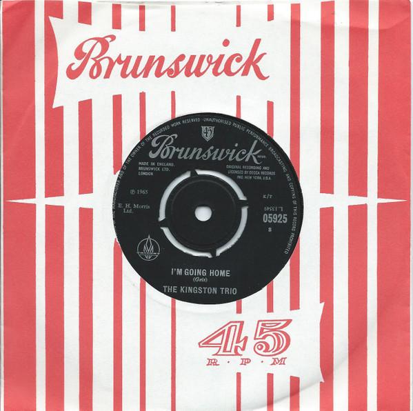 Kingston Trio - I'm Going Home / Little Play Soldiers