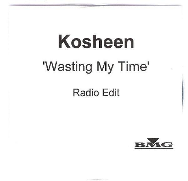 Kosheen - Wasting My Time