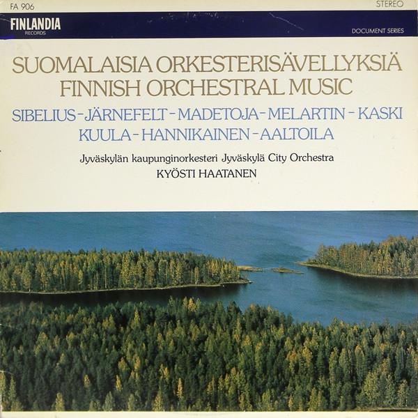 Kyösti Haatanen, Jyväskylän Kaupunginorkesteri - Suomalaisia Orkesterisävellyksiä = Finnish Orchestral Music