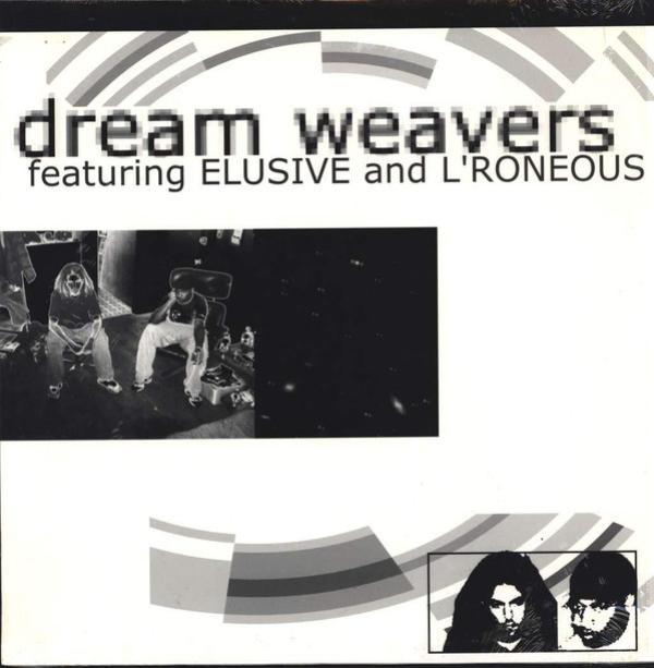 L*Roneous, Elusive, Dreamweavers - Sub-Incision