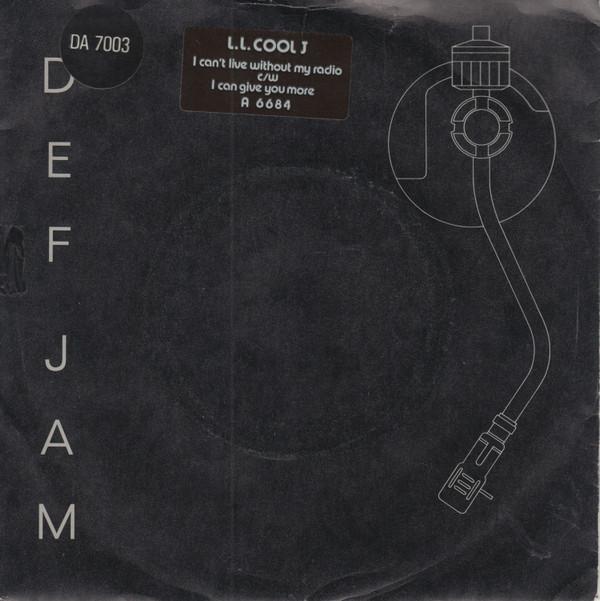 LL Cool J - I Can't Live Without My Radio / I Can Give You More