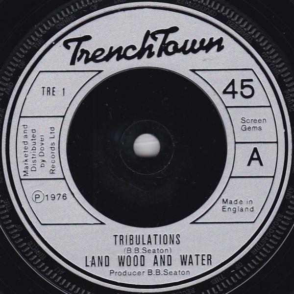 Land Wood And Water - Tribulations