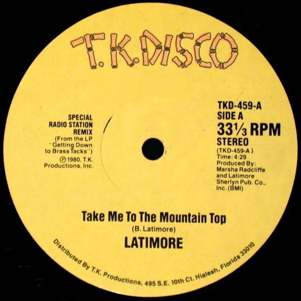 Latimore (2) - Take Me To The Mountain Top