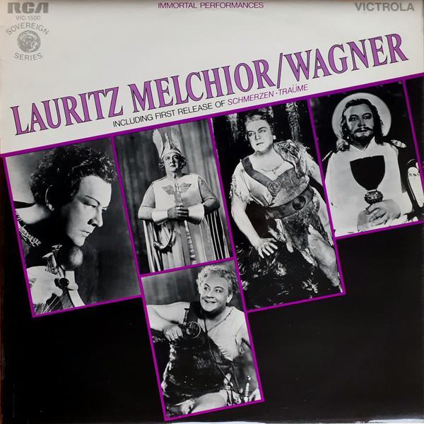 Lauritz Melchior, Richard Wagner - Lauritz Melchior / Wagner