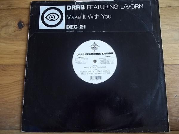 Lavorn, DRRB - Make It With You