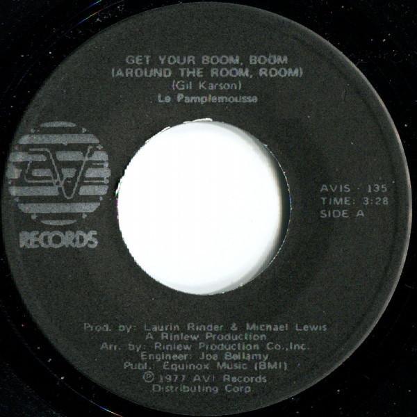 Le Pamplemousse - Get Your Boom, Boom (Around The Room, Room)