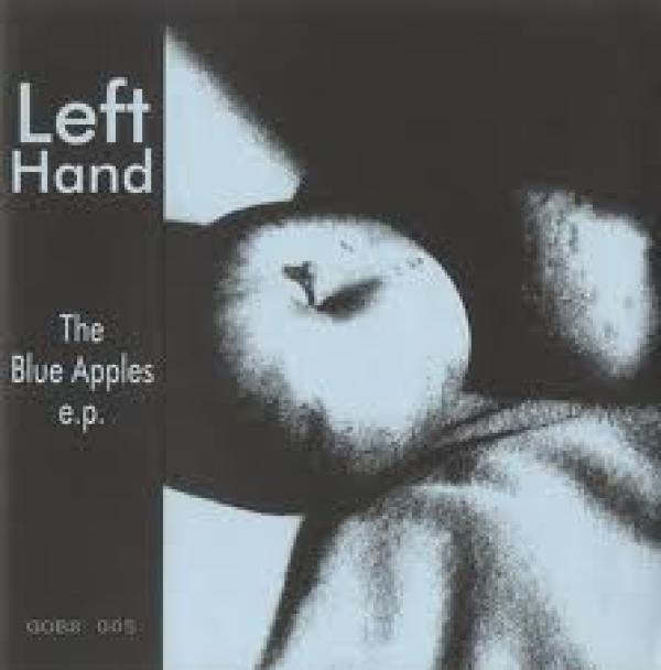 Left Hand  - The Blue Apples E.P.
