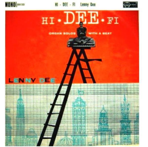 Lenny Dee (2) - Hi-Dee-Fi