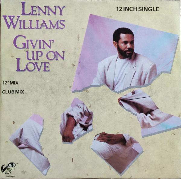 Lenny Williams - Givin' Up On Love
