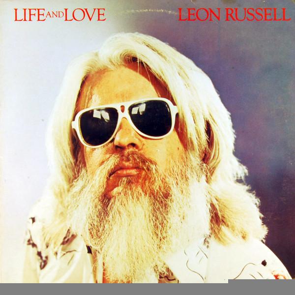 Leon Russell - Life And Love