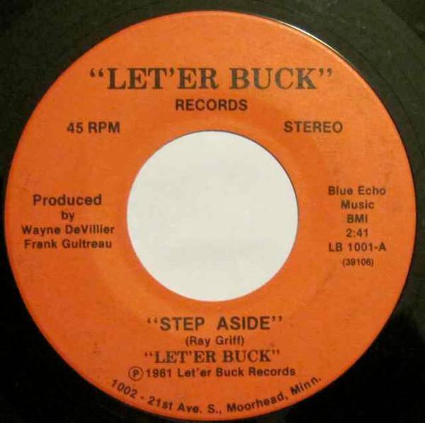 Let'er Buck - Step Aside / Pretending You're The One