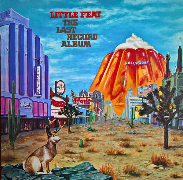 Little Feat - The Last Record Album