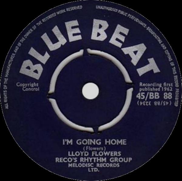 Lloyd Flowers, Reco's Rhythm Group - I'm Going Home / Lovers Town