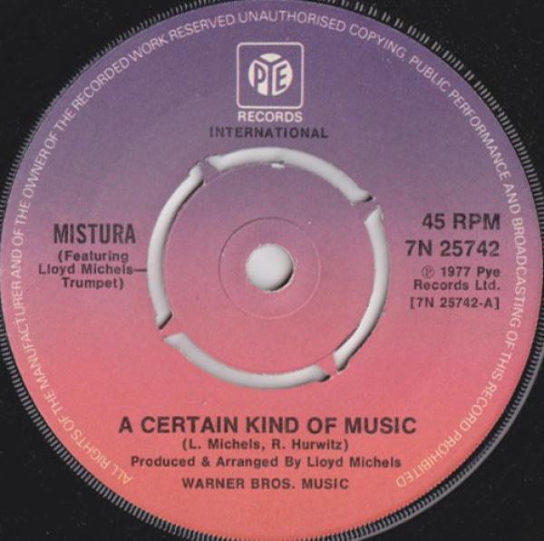 Lloyd Michels, Mistura (2) - A Certain Kind Of Music