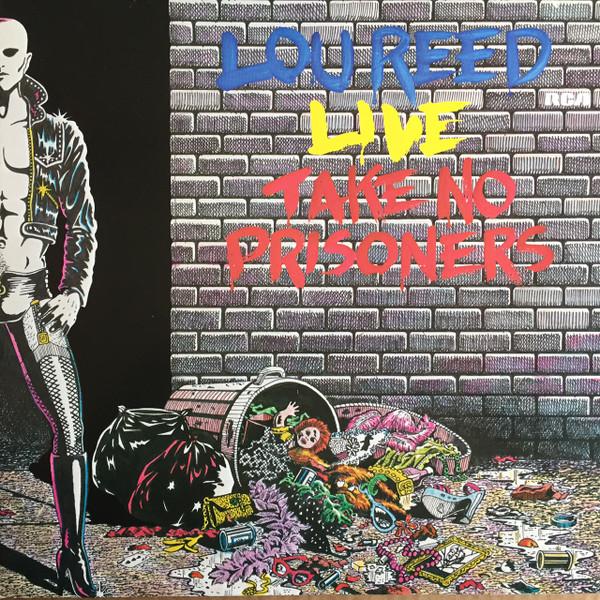 Lou Reed - Lou Reed Live - Take No Prisoners