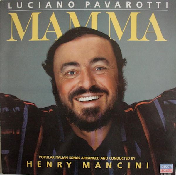 Luciano Pavarotti, Henry Mancini - Mamma