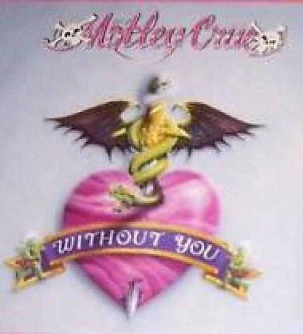 Mötley Crüe - Without You