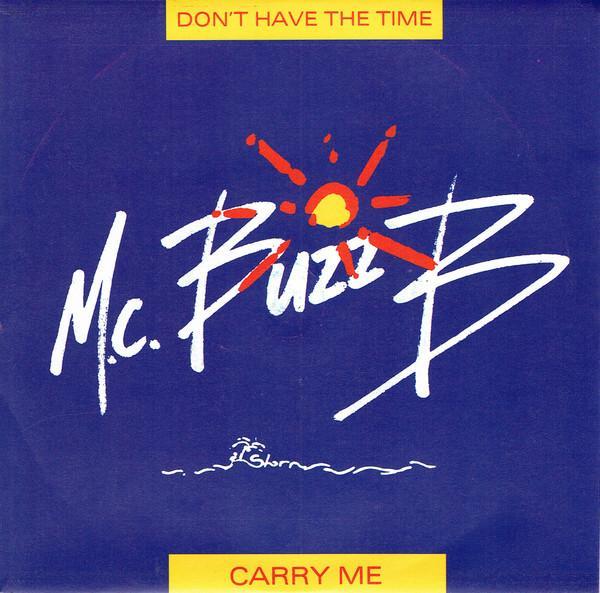 MC Buzz B - Don't Have The Time